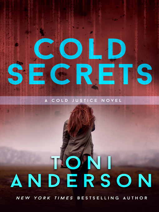 Title details for Cold Secrets by Toni Anderson - Available
